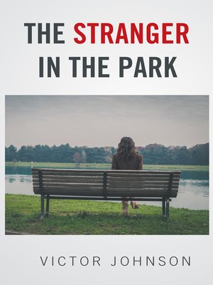 cover image of The Stranger in the Park